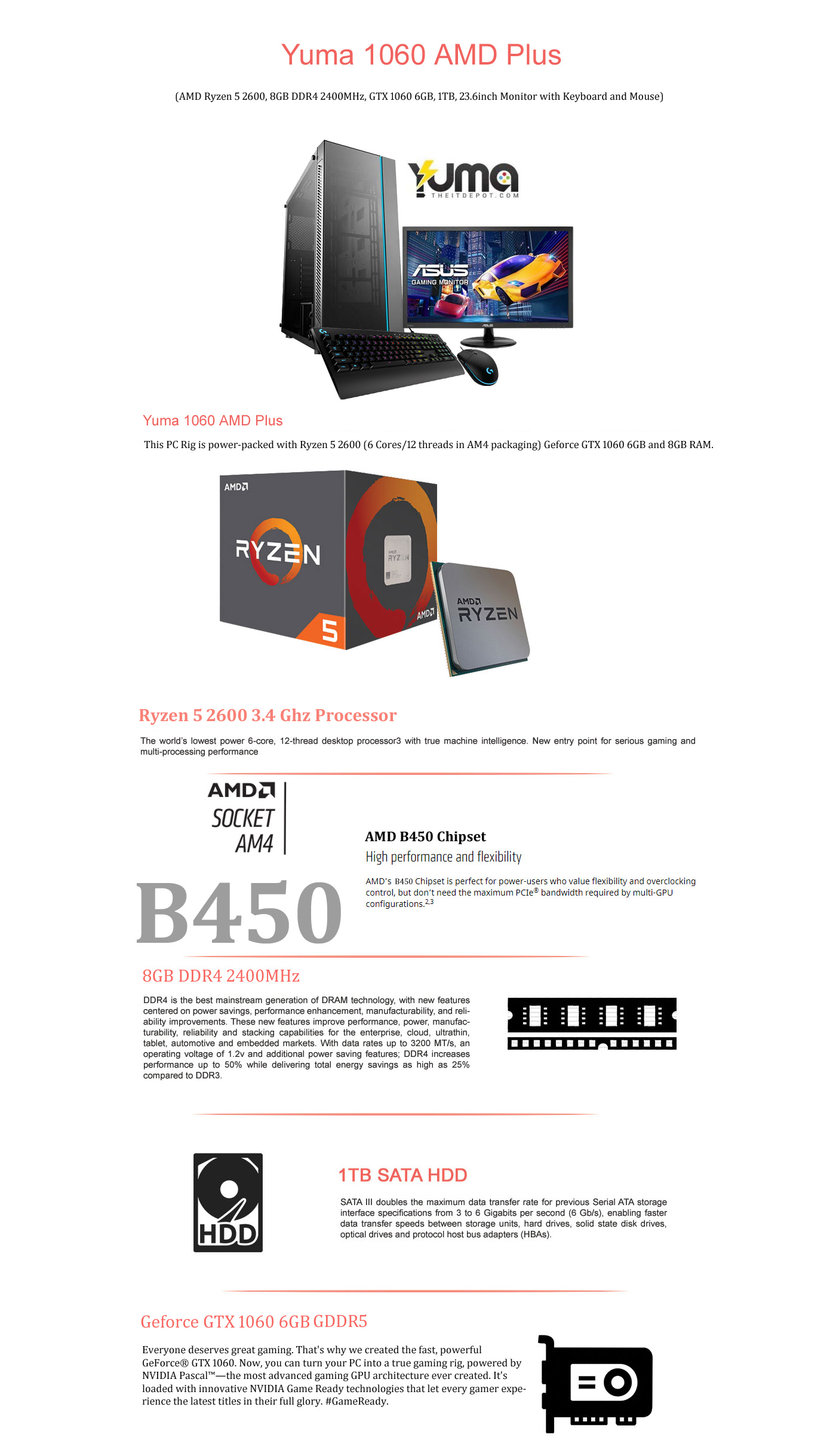  Buy Online Yuma 1060 AMD Plus (AMD Ryzen 5 2600, 8GB DDR4 2400MHz,GTX 1060 6GB, 1TB, 23.6inch Monitor with Keyboard and Mouse)
