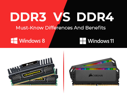 DDR3 vs DDR4: Must-Know Differences And Benefits